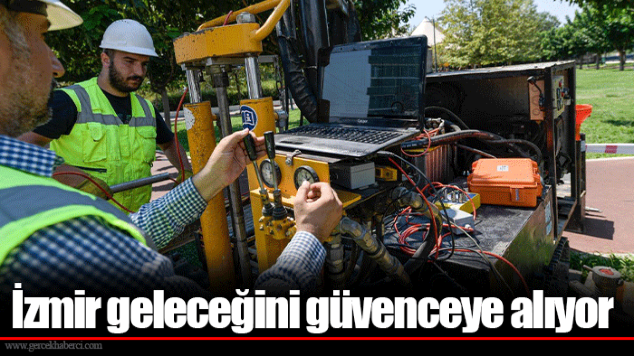 İzmir geleceğini güvenceye alıyor