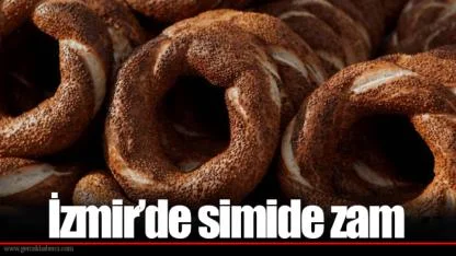 İzmir’de simide zam