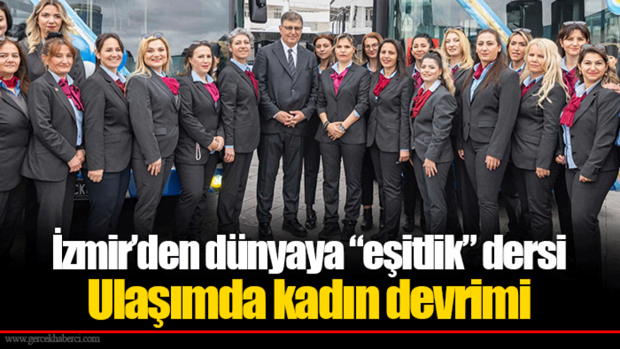 İzmir’den dünyaya “eşitlik” dersi