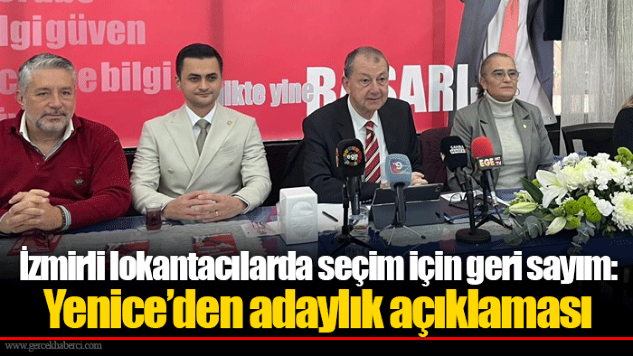 İzmirli lokantacılarda seçim için geri sayım: Yenice’den adaylık açıklaması