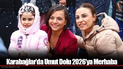 Karabağlar’da Umut Dolu 2026’ya Merhaba