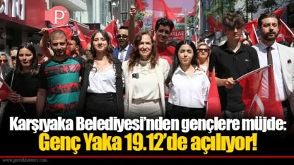 Karşıyaka Belediyesi’nden gençlere müjde: Genç Yaka 19.12’de açılıyor!