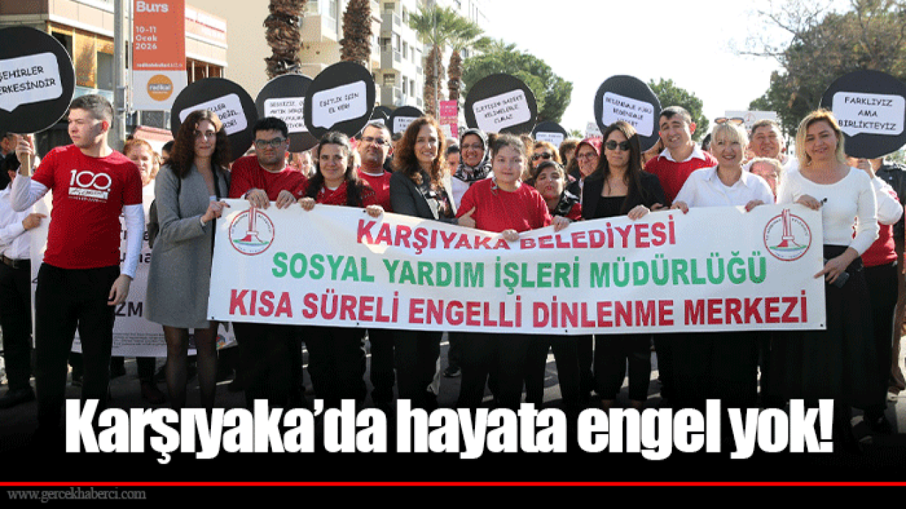 Karşıyaka’da hayata engel yok!