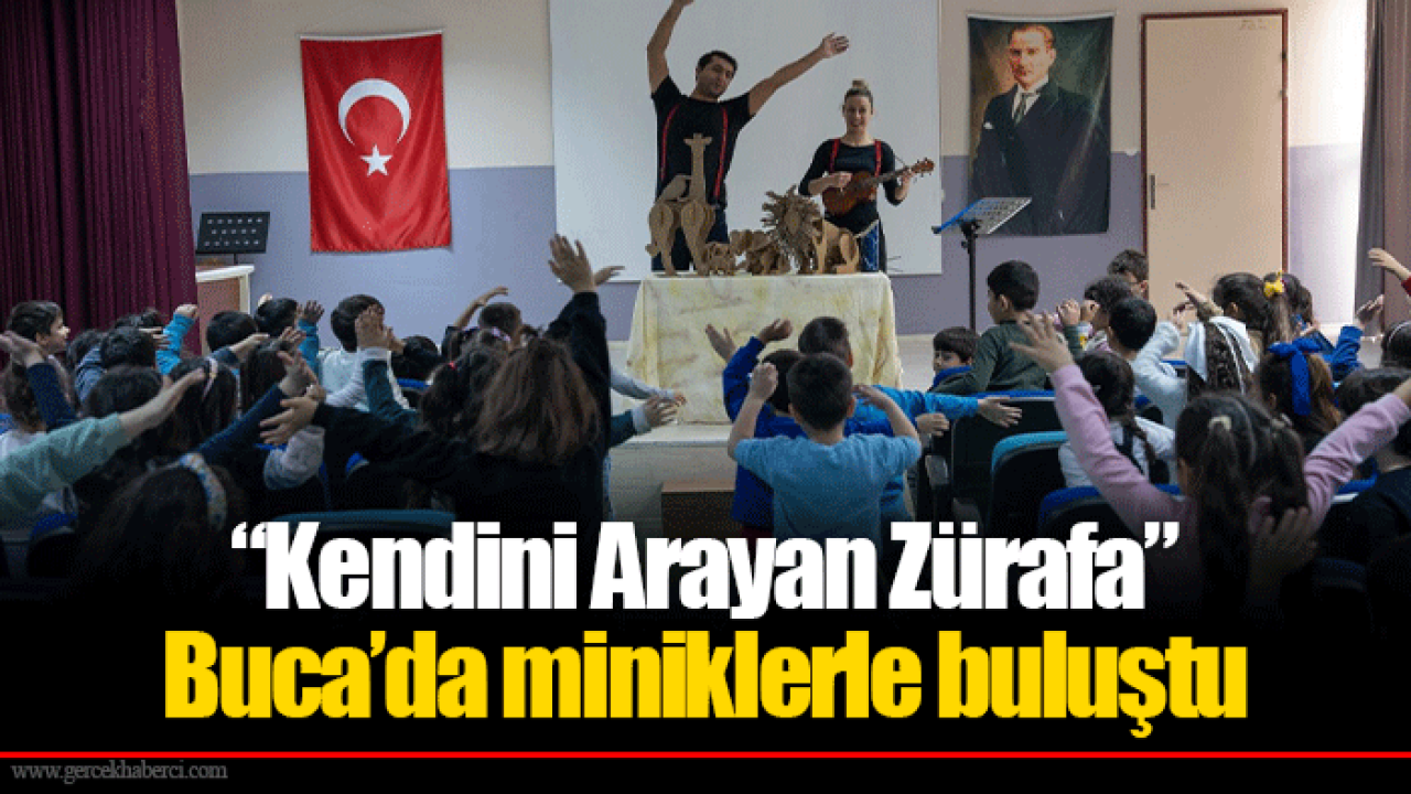 “Kendini Arayan Zürafa” Buca’da miniklerle buluştu