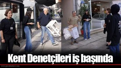 Kent Denetçileri iş başında