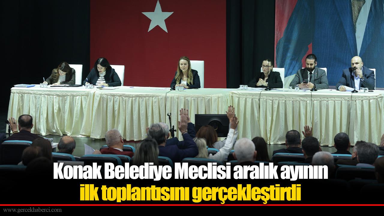 Konak Belediye Meclisi aralık ayının ilk toplantısını gerçekleştirdi