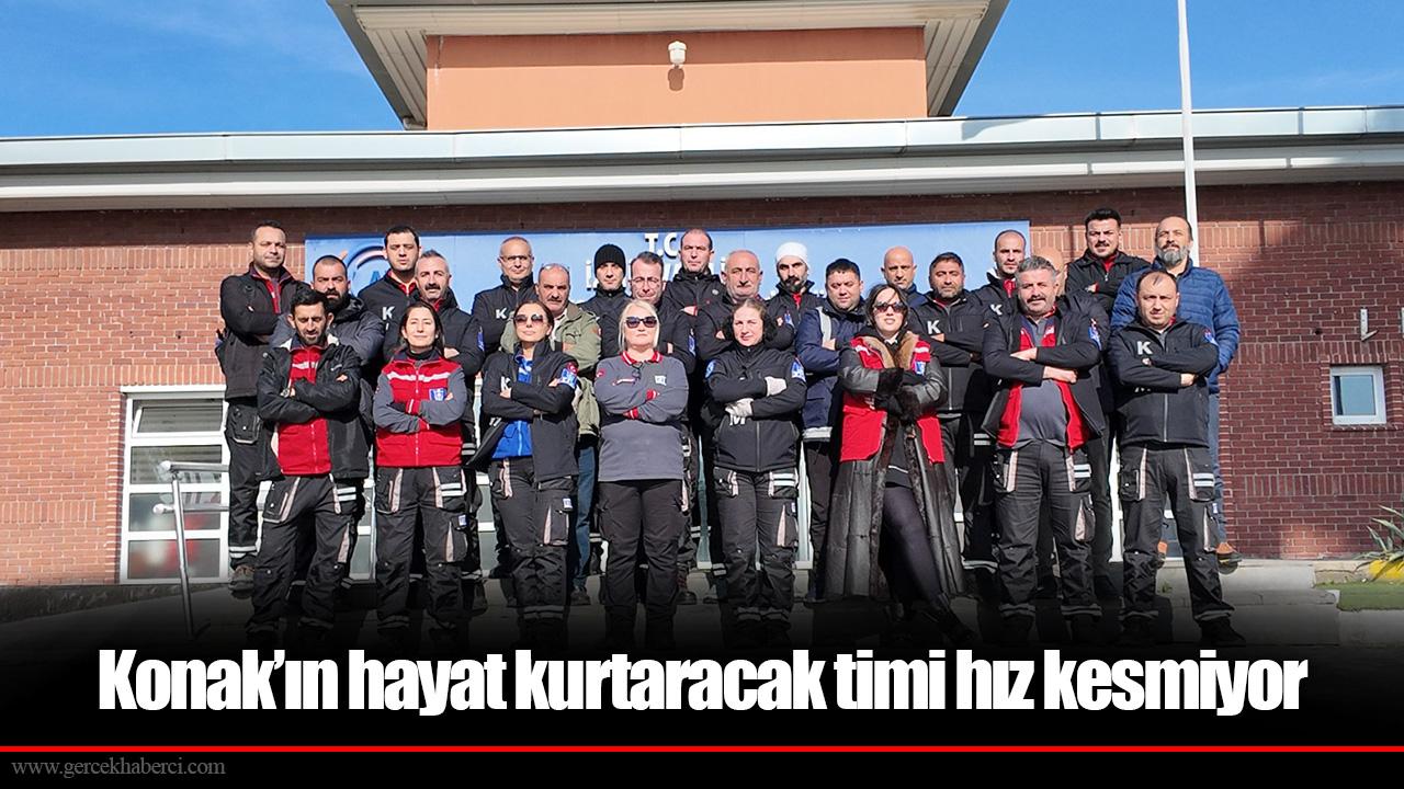 Konak’ın hayat kurtaracak timi hız kesmiyor