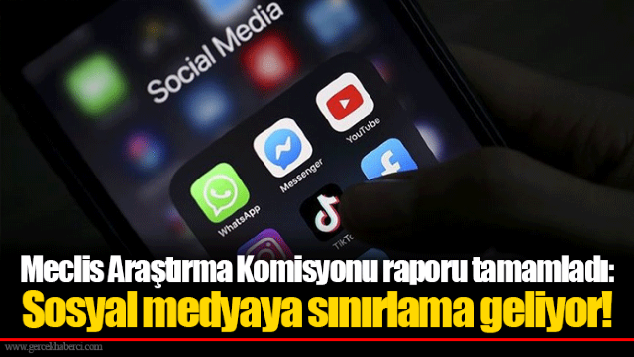 Meclis Araştırma Komisyonu raporu tamamladı: Sosyal medyaya sınırlama geliyor!