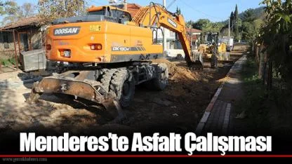 Menderes’te Asfalt Çalışması