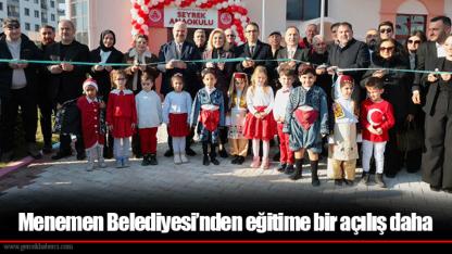 Menemen Belediyesi’nden eğitime bir açılış daha
