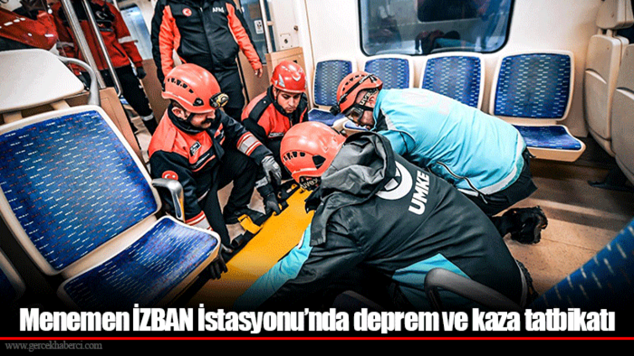 Menemen İZBAN İstasyonu’nda deprem ve kaza tatbikatı