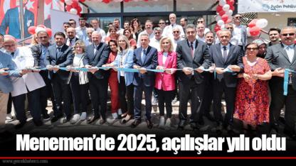 Menemen’de 2025, açılışlar yılı oldu