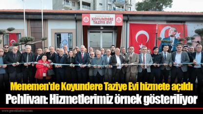 Menemen'de Koyundere Taziye Evi hizmete açıldı