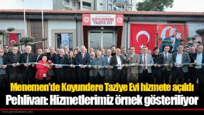 Menemen'de Koyundere Taziye Evi hizmete açıldı