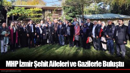MHP İzmir Şehit Aileleri ve Gazilerle Buluştu