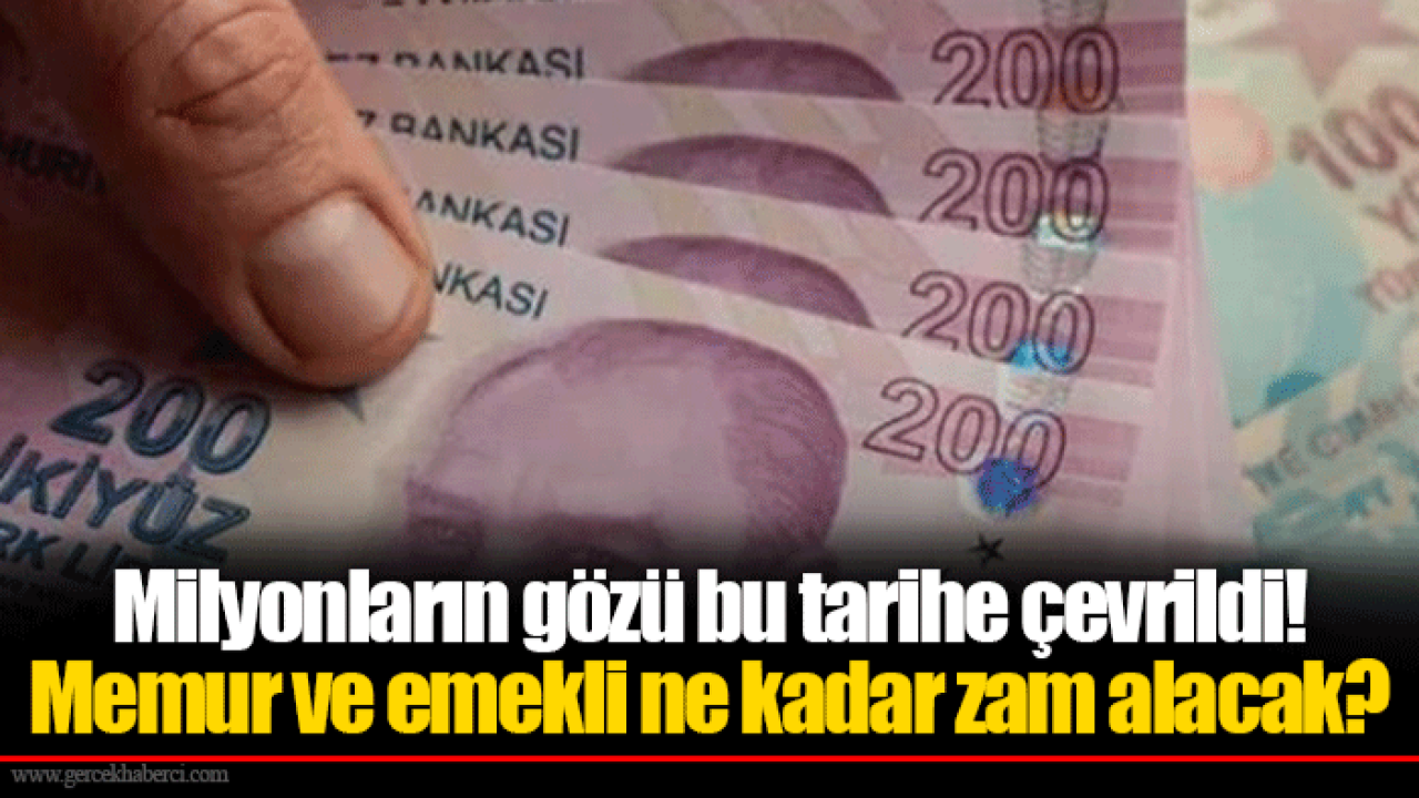 Milyonların gözü bu tarihe çevrildi! Memur ve emekli ne kadar zam alacak?