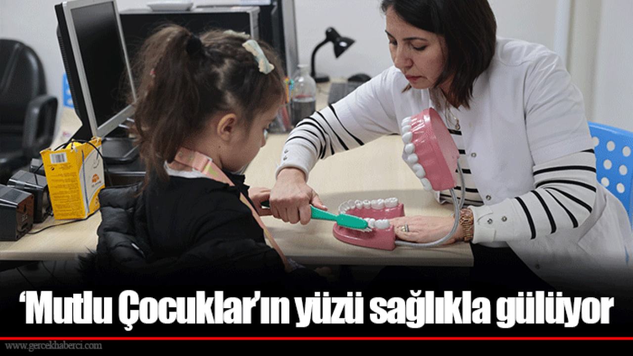 ‘Mutlu Çocuklar’ın yüzü sağlıkla gülüyor