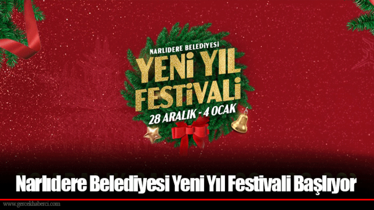 Narlıdere Belediyesi Yeni Yıl Festivali Başlıyor