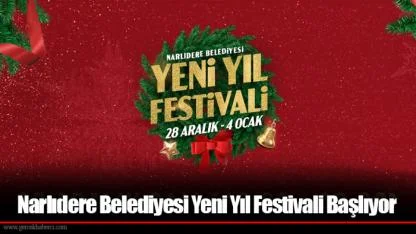 Narlıdere Belediyesi Yeni Yıl Festivali Başlıyor