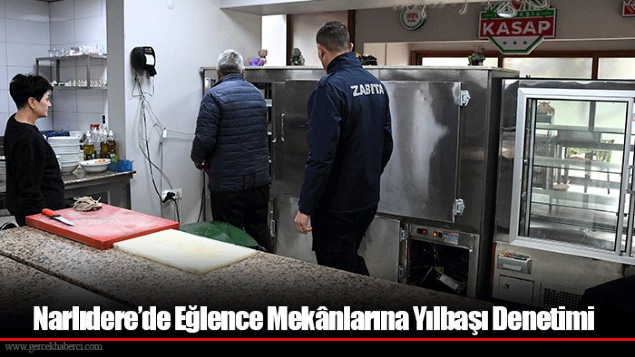 Narlıdere’de Eğlence Mekânlarına Yılbaşı Denetimi