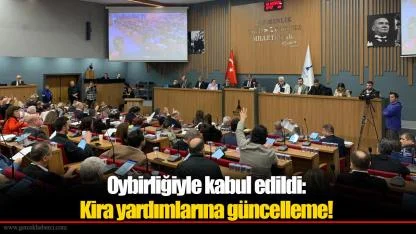 Oybirliğiyle kabul edildi: Kira yardımlarına güncelleme!