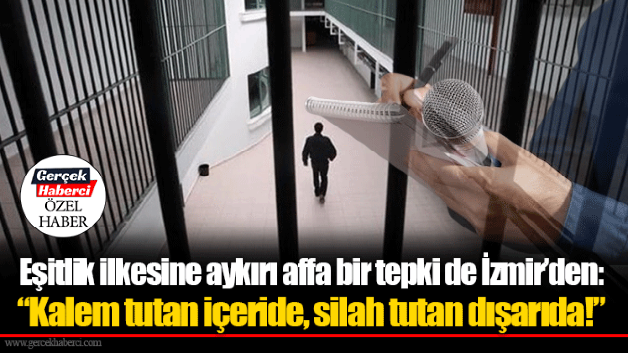 Siyaset gölgesinde yargı düzenlemesi: “Kalem tutan içeride, silah tutan dışarıda!”