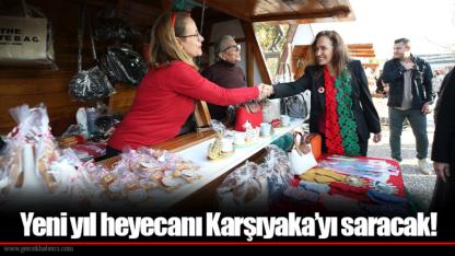 Yeni yıl heyecanı Karşıyaka’yı saracak!