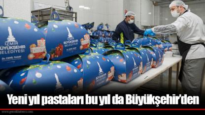 Yeni yıl pastaları bu yıl da Büyükşehir’den