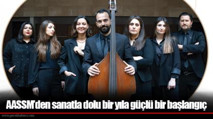 AASSM’den sanatla dolu bir yıla güçlü bir başlangıç