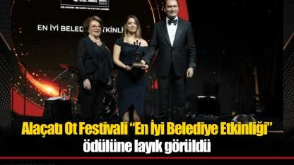Alaçatı Ot Festivali “En İyi Belediye Etkinliği” ödülüne layık görüldü