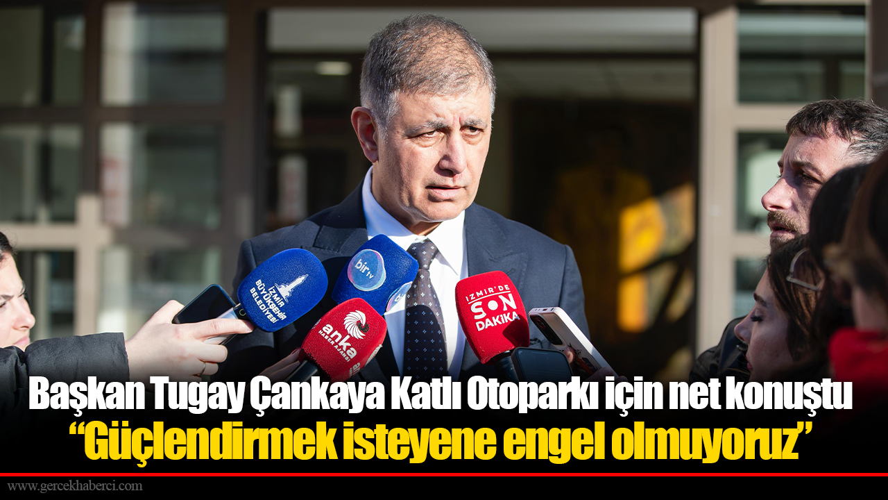 Başkan Tugay Çankaya Katlı Otoparkı için net konuştu: “Güçlendirmek isteyene engel olmuyoruz”
