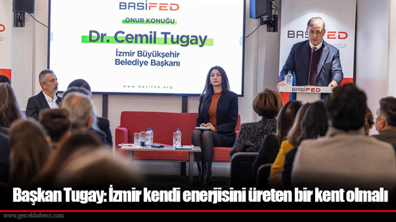 Başkan Tugay: İzmir kendi enerjisini üreten bir kent olmalı