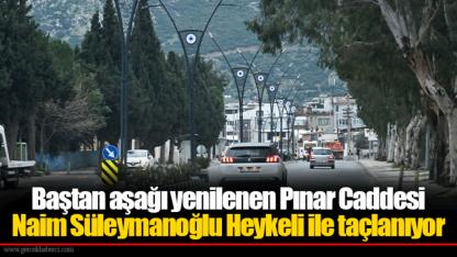 Baştan aşağı yenilenen Pınar Caddesi Naim Süleymanoğlu Heykeli ile taçlanıyor