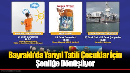 Bayraklı’da Yarıyıl Tatili Çocuklar İçin Şenliğe Dönüşüyor
