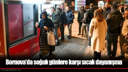 Bornova’da soğuk günlere karşı sıcak dayanışma