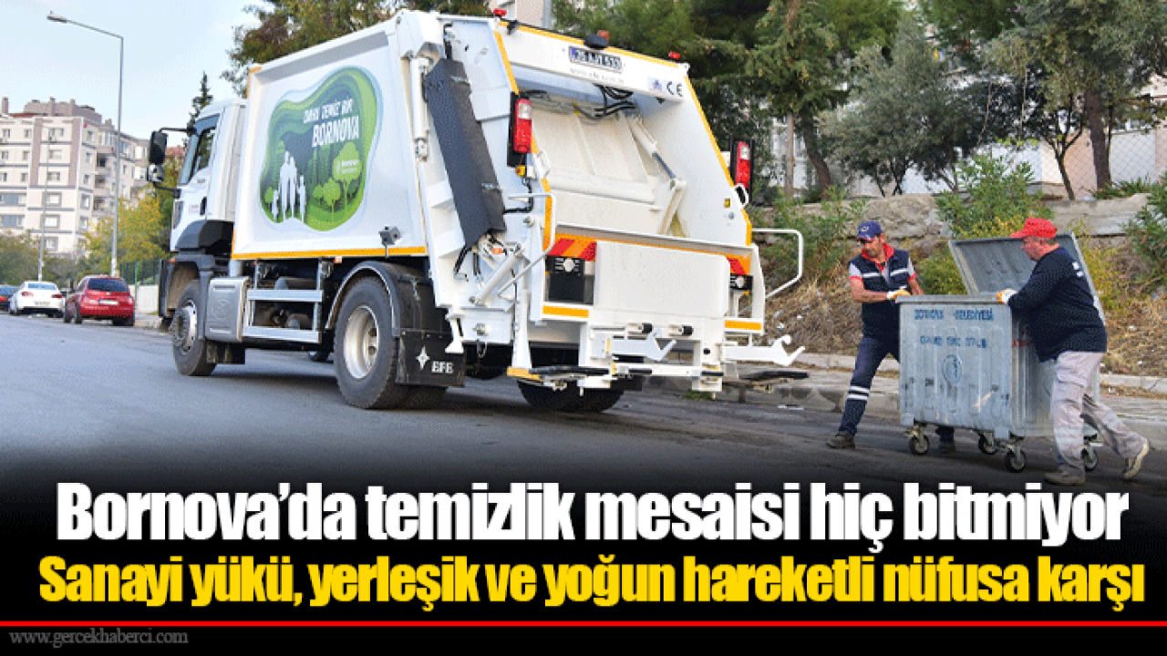Bornova’da temizlik mesaisi hiç bitmiyor