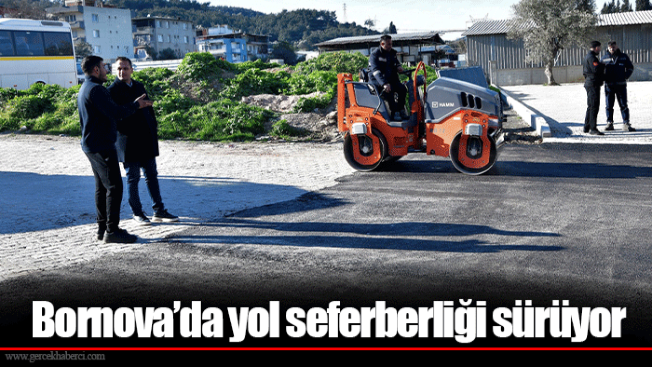 Bornova’da yol seferberliği sürüyor