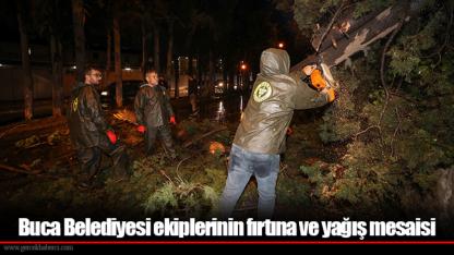Buca Belediyesi ekiplerinin fırtına ve yağış mesaisi