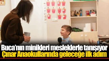 Buca’nın minikleri mesleklerle tanışıyor