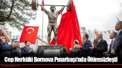 Cep Herkülü Bornova Pınarbaşı’nda Ölümsüzleşti