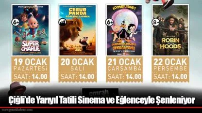 Çiğli’de Yarıyıl Tatili Sinema ve Eğlenceyle Şenleniyor