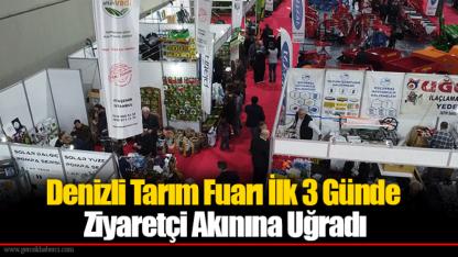 Denizli Tarım Fuarı İlk 3 Günde Ziyaretçi Akınına Uğradı