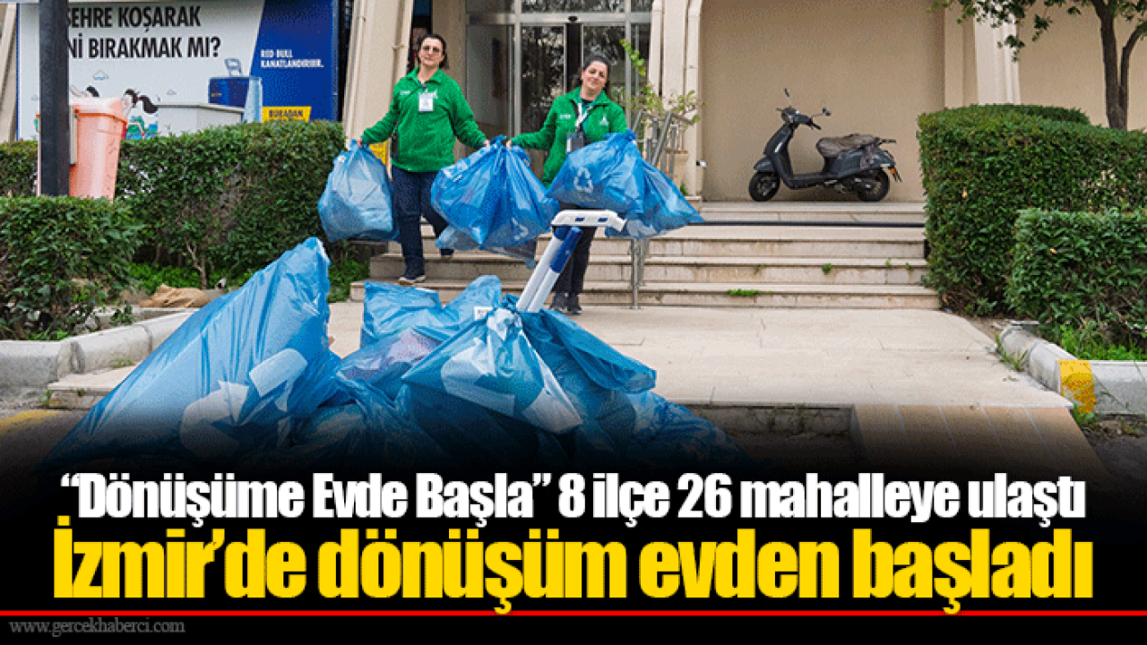 “Dönüşüme Evde Başla” 8 ilçe 26 mahalleye ulaştı