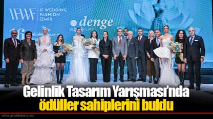 Gelinlik Tasarım Yarışması’nda ödüller sahiplerini buldu