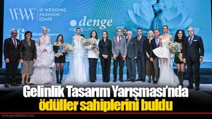 Gelinlik Tasarım Yarışması’nda ödüller sahiplerini buldu