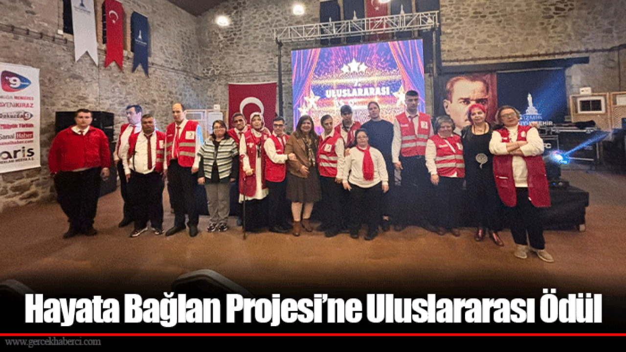 Hayata Bağlan Projesi’ne Uluslararası Ödül