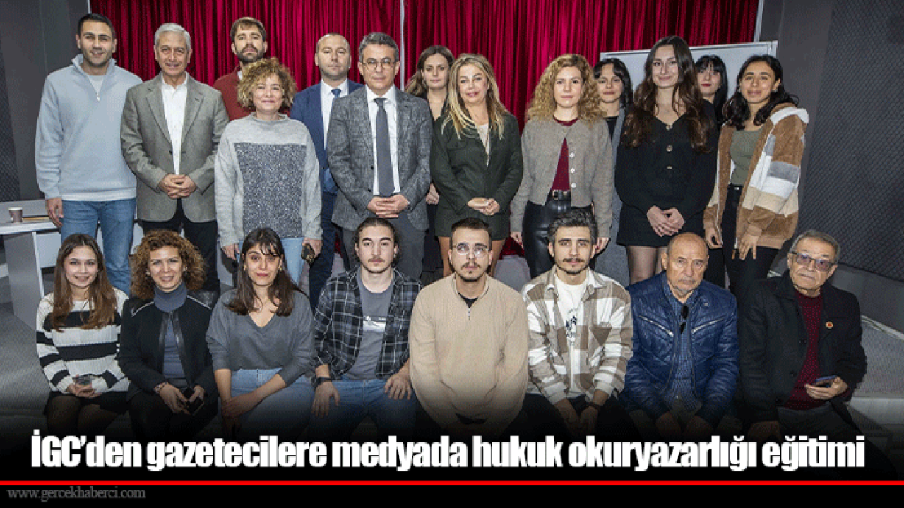 İGC’den gazetecilere medyada hukuk okuryazarlığı eğitimi