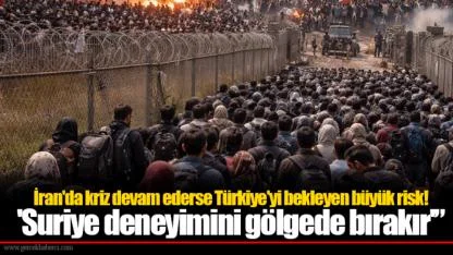 İran'da kriz devam ederse Türkiye'yi bekleyen büyük risk! 'Suriye deneyimini gölgede bırakır'”