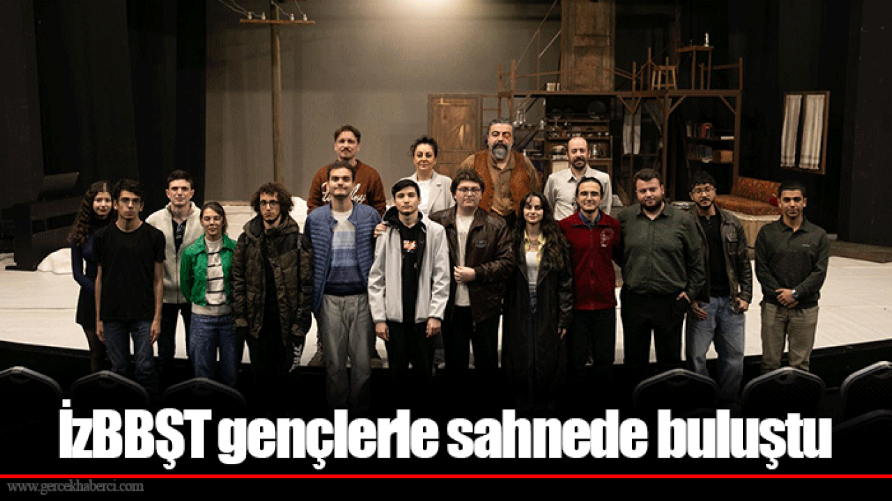İzBBŞT gençlerle sahnede buluştu