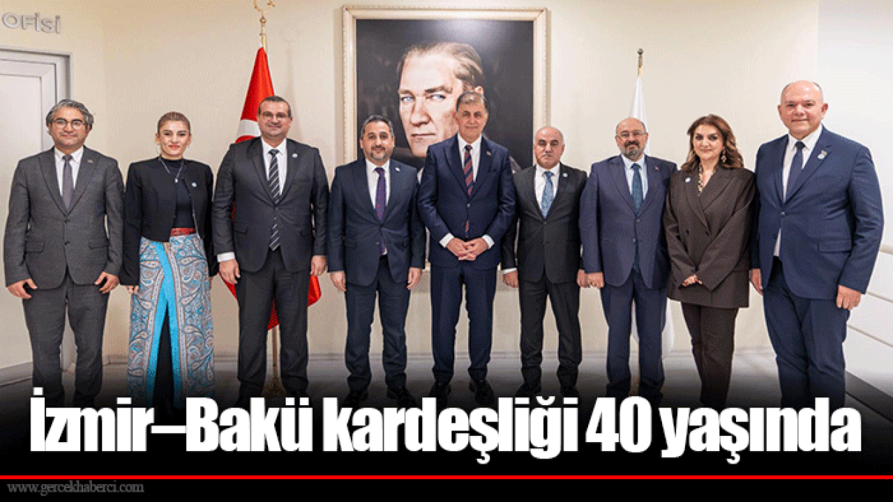 İzmir–Bakü kardeşliği 40 yaşında
